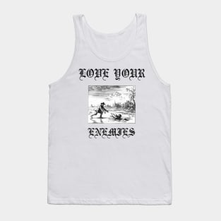 Love Your Enemies Anabaptist Mennonite Amish Dirk Willems Gothic Tank Top